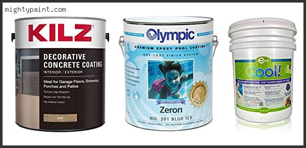 Top 6 Best Paint For Concrete Around Pool: Tested & Reviewed